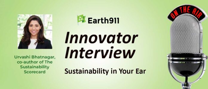 Earth911 Interview: Urvashi Bhatnagar on The Sustainability Scorecard