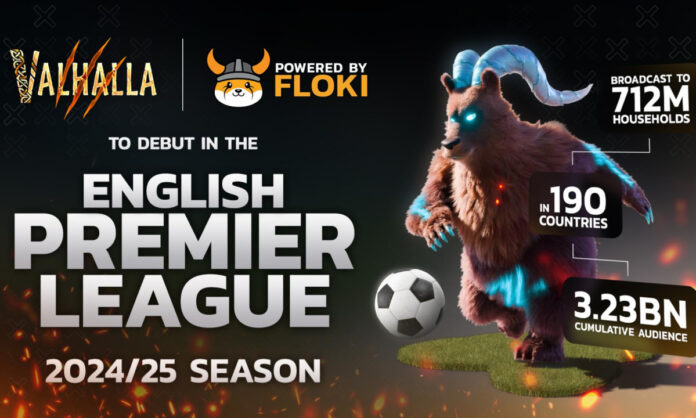Floki Announces Major Ad Campaign for Valhalla in the English Premier League for 2024-25 Season – Blockchain News, Opinion, TV and Jobs